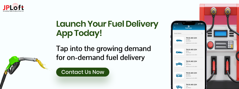 Launch Your Fuel Delivery App Today!